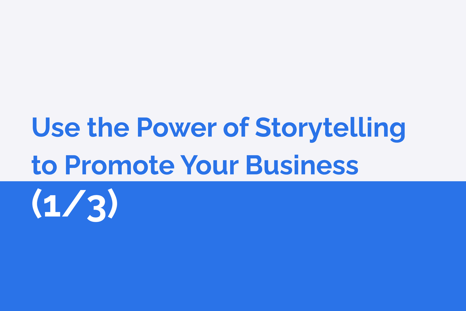 說一個好故事來引起用戶的興趣 - Customer Engagement