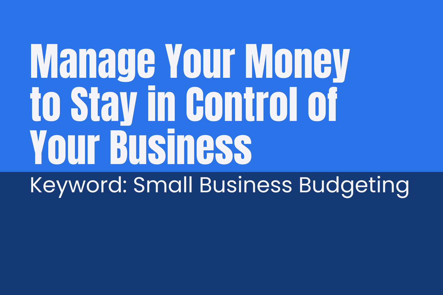 小型企業預算：追蹤、規劃、準備