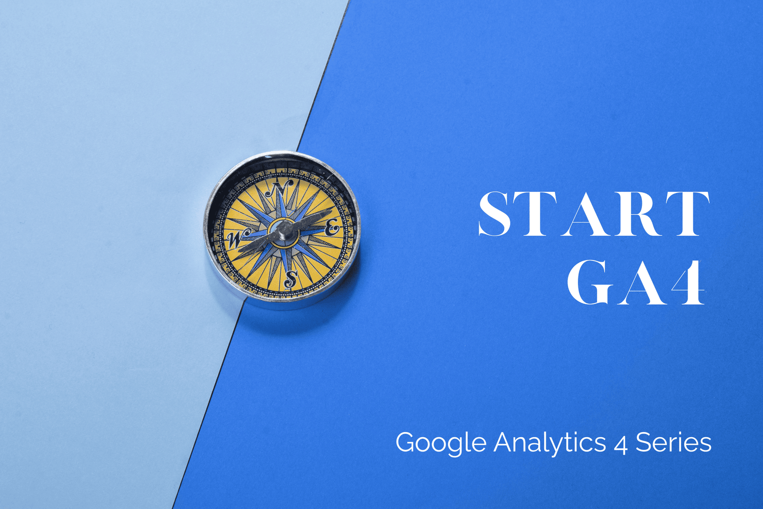 開始GA4 - Google Analytics 4