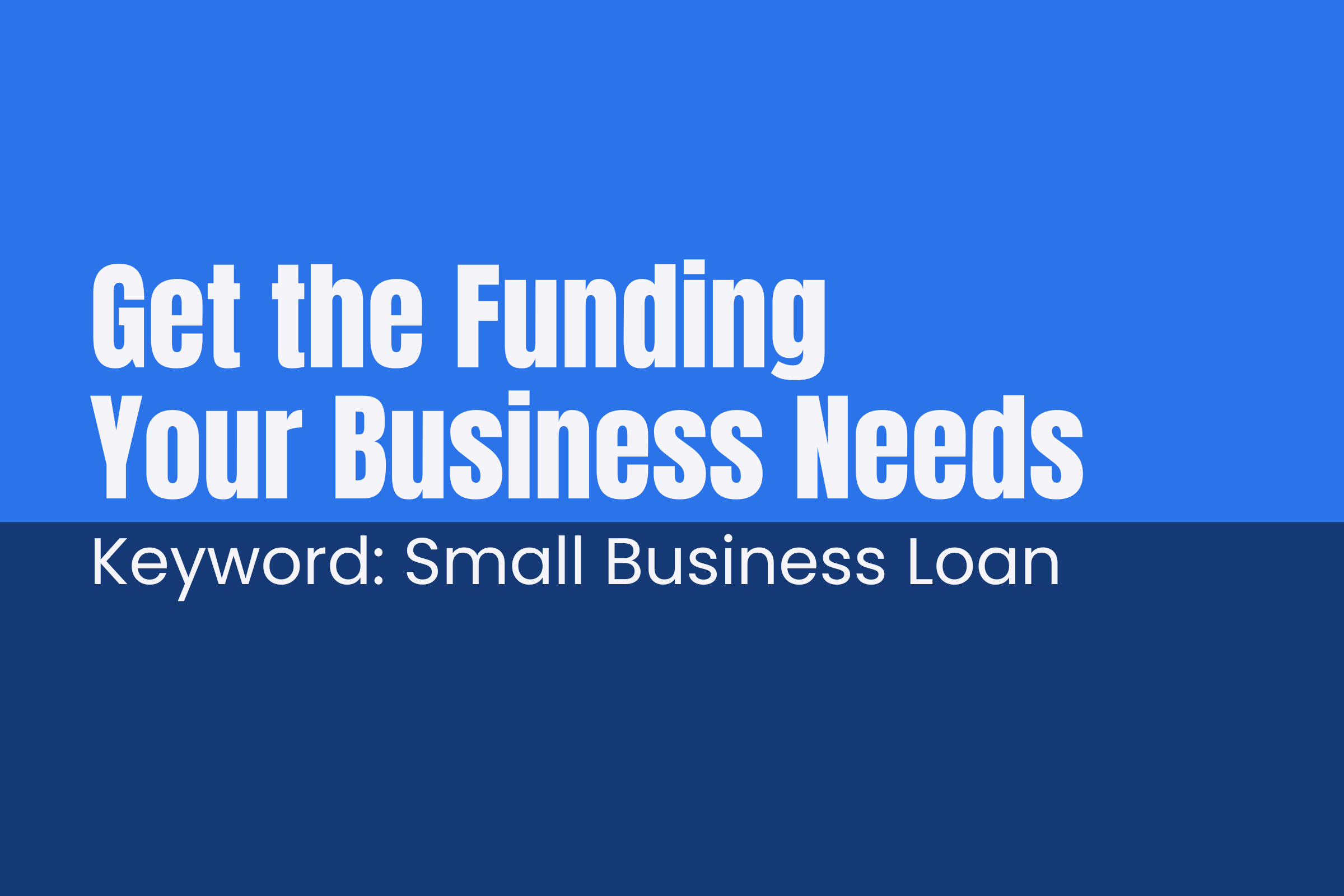 將資金投入到專案：獲得小型商業貸款 Blog - TSAIIANN